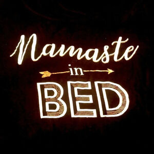 Mamaste in Bed Tee Shirt
